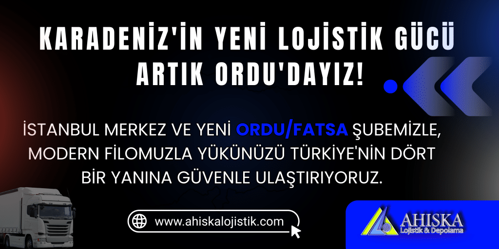 İstanbul Ahıska Lojistik Karadenizin Yeni Lojistik Gücü Artık Orduda