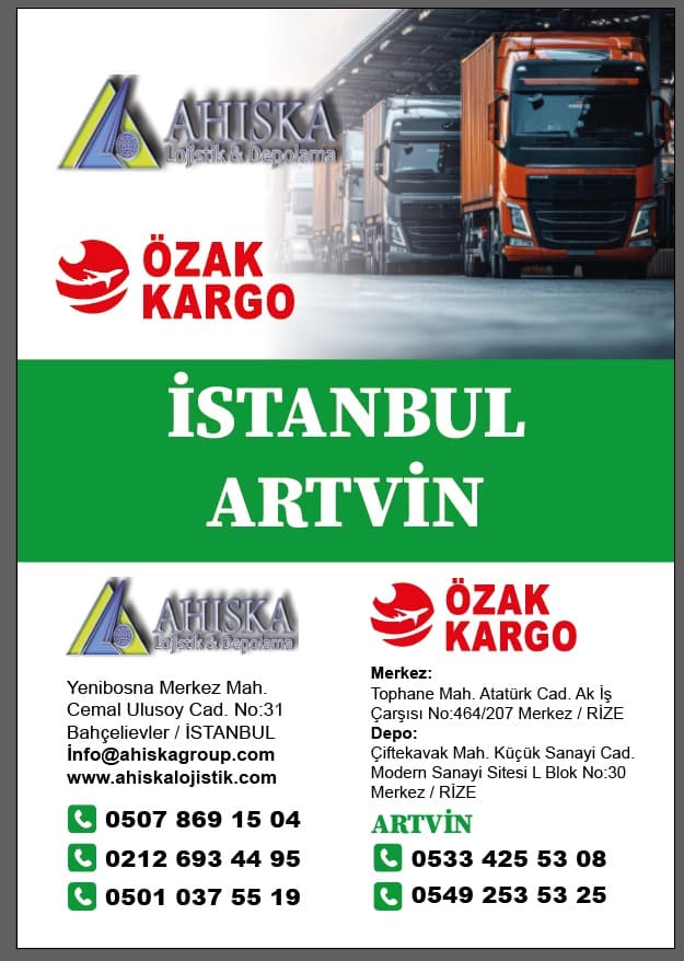 İstanbul'dan Artvin'e ambar nakliye hizmetleri, Ahıska Lojistik ve Özak Kargo Artvin şubesi iletişim bilgileri.