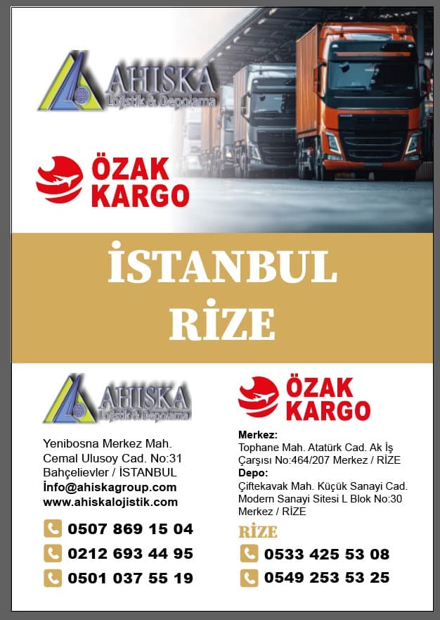 İstanbul'dan Rize'ye ambar nakliye hizmetleri, Ahıska Lojistik ve Özak Kargo Rize şubesi iletişim bilgileri.